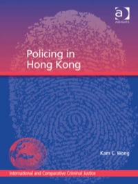 Cover image: Policing in Hong Kong 9781409410607