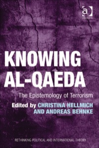 Cover image: Knowing al-Qaeda: The Epistemology of Terrorism 9781409423669