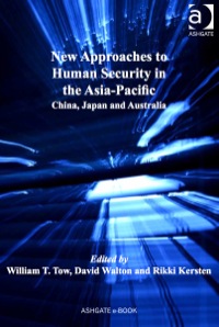 Imagen de portada: New Approaches to Human Security in the Asia-Pacific: China, Japan and Australia 9781409456780
