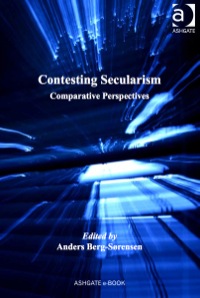 Cover image: Contesting Secularism: Comparative Perspectives 9781409457404
