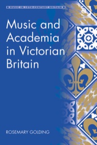 Omslagafbeelding: Music and Academia in Victorian Britain 9781409457510