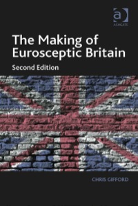 Imagen de portada: The Making of Eurosceptic Britain 2nd edition 9781409457589