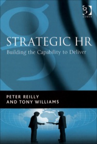 Cover image: Strategic HR: Building the Capability to Deliver 9780566086748