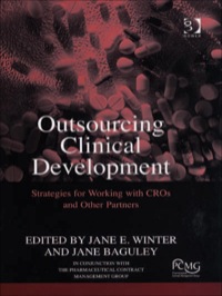 Omslagafbeelding: Outsourcing Clinical Development: Strategies for Working with CROs and Other Partners 9780566086861