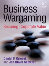 Cover image: Business Wargaming: Securing Corporate Value 9780566088377