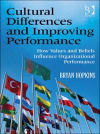 Cover image: Cultural Differences and Improving Performance: How Values and Beliefs Influence Organizational Performance 9780566089077