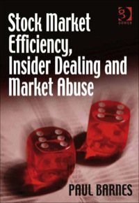 Cover image: Stock Market Efficiency, Insider Dealing and Market Abuse 9780566088490