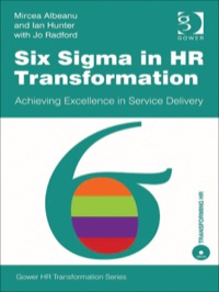 Cover image: Six Sigma in HR Transformation: Achieving Excellence in Service Delivery 9780566091643