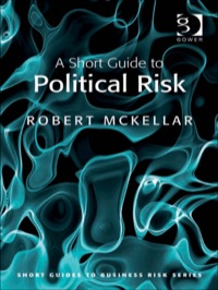Omslagafbeelding: A Short Guide to Political Risk 9780566091605