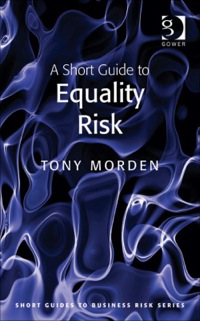 صورة الغلاف: A Short Guide to Equality Risk 9781409404507