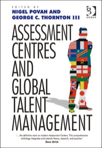 Cover image: Assessment Centres and Global Talent Management 9781409403869