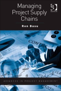 Cover image: Managing Project Supply Chains 9781409425151