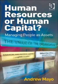 Cover image: Human Resources or Human Capital?: Managing People as Assets 9781409422853