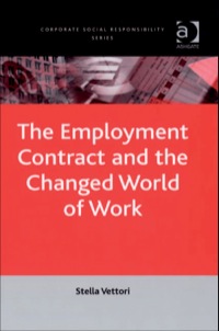 表紙画像: The Employment Contract and the Changed World of Work 9780754647546