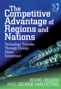 Cover image: The Competitive Advantage of Regions and Nations: Technology Transfer Through Foreign Direct Investment 9781409402381