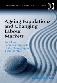 Cover image: Ageing Populations and Changing Labour Markets: Social and Economic Impacts of the Demographic Time Bomb 9780566089107