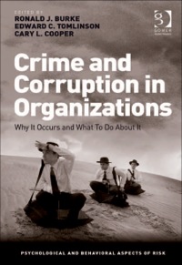 Imagen de portada: Crime and Corruption in Organizations: Why It Occurs and What To Do About It 9780566089817