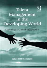 Cover image: Talent Management in the Developing World: Adopting a Global Perspective 9781409418139