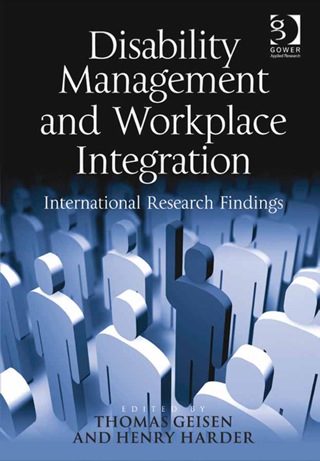表紙画像: Disability Management and Workplace Integration: International Research Findings 9781409418887
