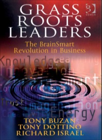 Cover image: Grass Roots Leaders: The BrainSmart Revolution in Business 9780566088025