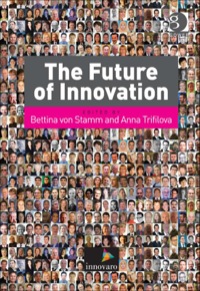 Cover image: The Future of Innovation 9780566092138