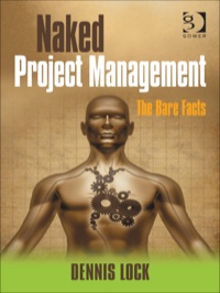 Imagen de portada: Naked Project Management: The Bare Facts 9781409461050