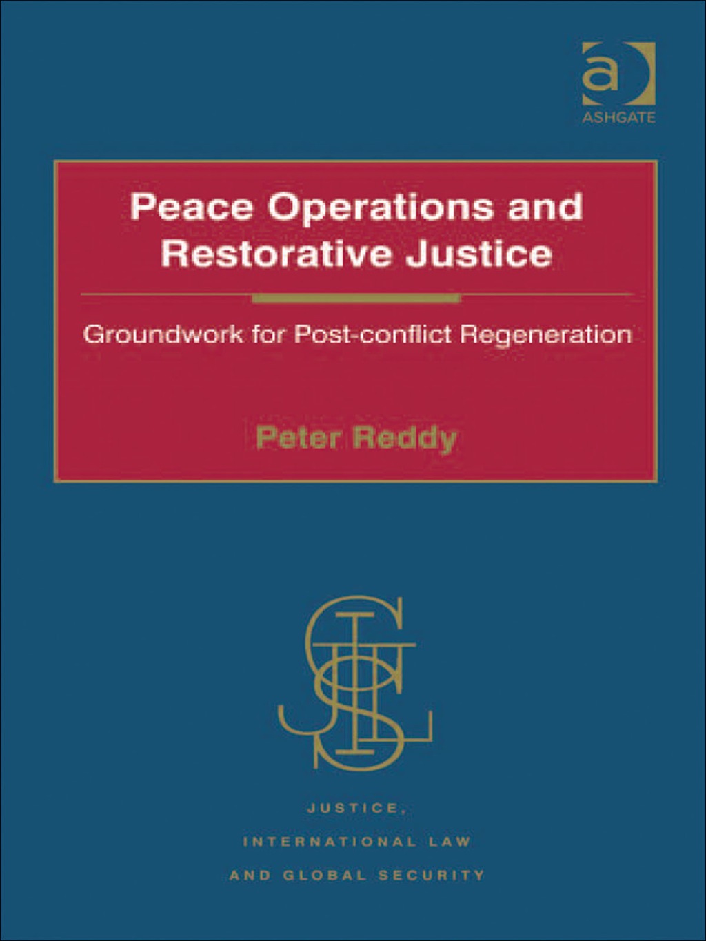 Peace Operations and Restorative Justice: Groundwork for Post-conflict Regeneration