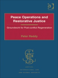 Titelbild: Peace Operations and Restorative Justice: Groundwork for Post-conflict Regeneration 9781409429890