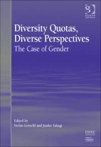 صورة الغلاف: Diversity Quotas, Diverse Perspectives: The Case of Gender 9781409436195