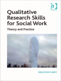 表紙画像: Qualitative Research Skills for Social Work 9781409449317