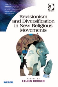 Cover image: Revisionism and Diversification in New Religious Movements 9781409462293