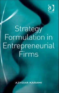 Cover image: Strategy Formulation in Entrepreneurial Firms 9780754647928