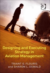 Cover image: Designing and Executing Strategy in Aviation Management 9780754636182