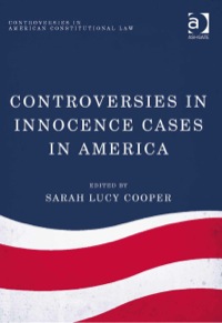 表紙画像: Controversies in Innocence Cases in America 9781409463542