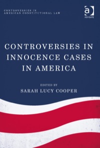 Cover image: Controversies in Innocence Cases in America 9781409463542