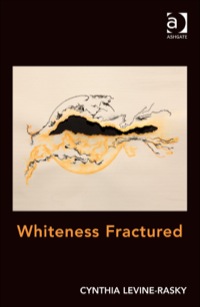 Cover image: Whiteness Fractured 9781409463573