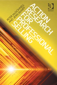 Cover image: Action Research for Professional Selling 9781409464075