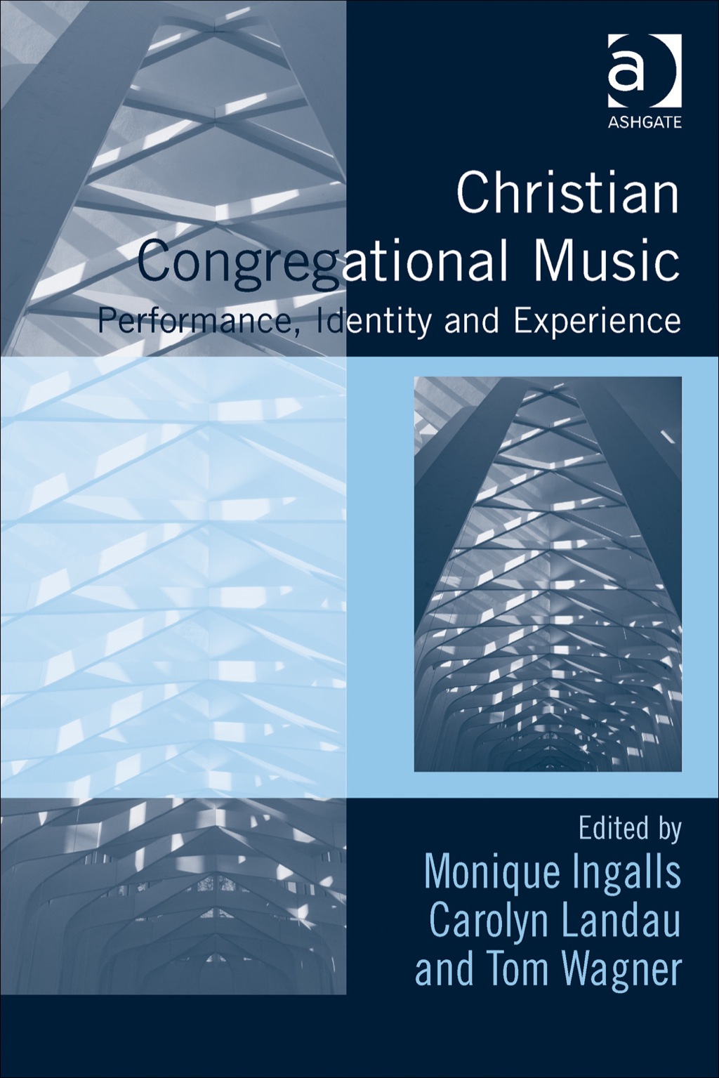 Christian Congregational Music: Performance, Identity and Experience