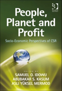 Cover image: People, Planet and Profit: Socio-Economic Perspectives of CSR 9781409466499