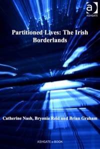 表紙画像: Partitioned Lives: The Irish Borderlands 9781409466727