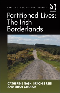 表紙画像: Partitioned Lives: The Irish Borderlands 9781409466727