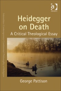 Cover image: Heidegger on Death: A Critical Theological Essay 9781409466956