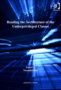 Cover image: Reading the Architecture of the Underprivileged Classes 9781409467847
