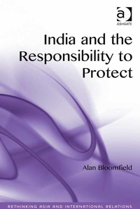 صورة الغلاف: India and the Responsibility to Protect 9781409468721