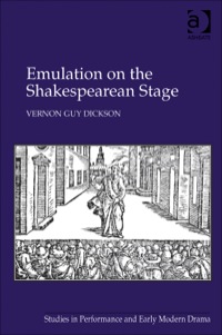 Cover image: Emulation on the Shakespearean Stage 9781409469285