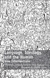 Cover image: Language, Ideology, and the Human: New Interventions 9781409428343