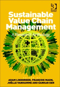 Cover image: Sustainable Value Chain Management: A Research Anthology 9781409435082
