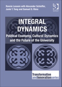 Imagen de portada: Integral Dynamics: Political Economy, Cultural Dynamics and the Future of the University 9781409451037