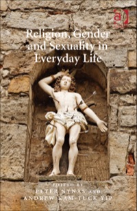 Cover image: Religion, Gender and Sexuality in Everyday Life 9781409445838