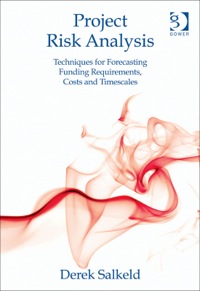 Cover image: Project Risk Analysis: Techniques for Forecasting Funding Requirements, Costs and Timescales 9780566091865